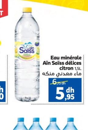 Marjane Eau minérale Ain Saïss délices citron 1.5L