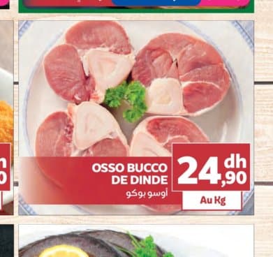 Marjane OSSO BUCCO DE DINDE Au Kg